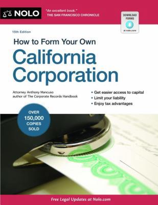 How to Form Your Own California Corporation 1413318274 Book Cover