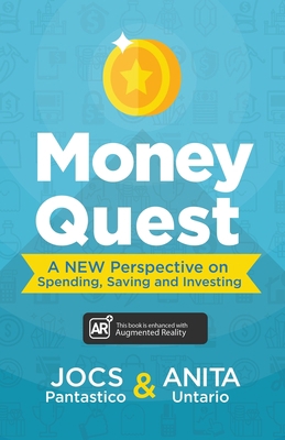 Money Quest: A New Perspective on Spending, Sav... 1642371726 Book Cover