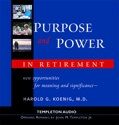 Purpose & Power in Retirement: New Opportunitie... 1932031871 Book Cover