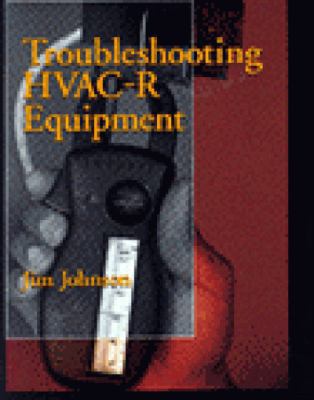 Troubleshooting HVAC-R Equipment 0827363923 Book Cover