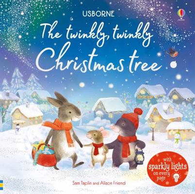 Twinkly Twinkly Christmas Tree 1474952607 Book Cover