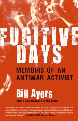 Fugitive Days: Memoirs of an Antiwar Activist B009BC5IE6 Book Cover