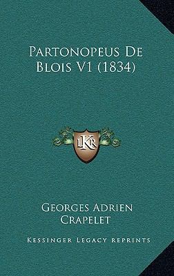 Partonopeus De Blois V1 (1834) [French] 1167606787 Book Cover