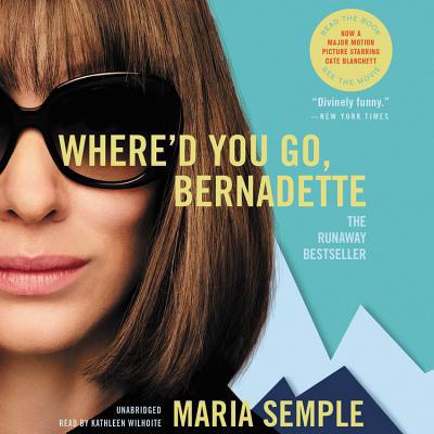 Where'd You Go, Bernadette 1478978945 Book Cover