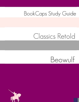 Beowulf In Plain and Simple English: (A Modern ... 1511754702 Book Cover