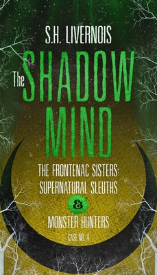 The Shadow Mind: Case No. 4 1087953162 Book Cover