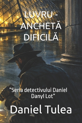 Luvru - AnchetĂ DificilĂ: "Seria dete... [Romansh] B0H3666FJR Book Cover
