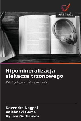 Hipomineralizacja siekacza trzonowego [Polish] 620878316X Book Cover