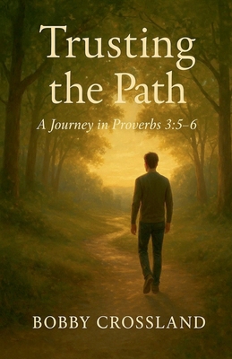 Trusting The Path B0GC5MZ6RF Book Cover