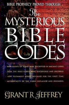 The Mysterious Bible Codes 0849990823 Book Cover