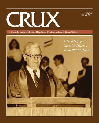 Crux: Fall 2012/Vol. 48, No. 3 1573834580 Book Cover