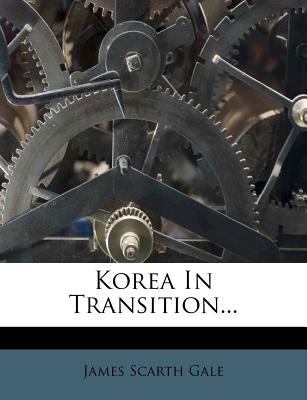Korea in Transition... 1273651014 Book Cover