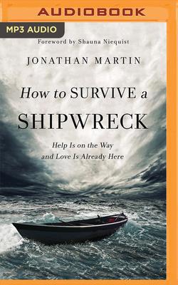 How to Survive a Shipwreck: Help Is on the Way ... 1799764451 Book Cover