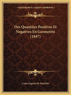 Des Quantites Positives Et Negatives En Geometr... [French] 1168373123 Book Cover