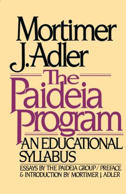 The Paideia Program: An Educational Syllabus 0020130406 Book Cover