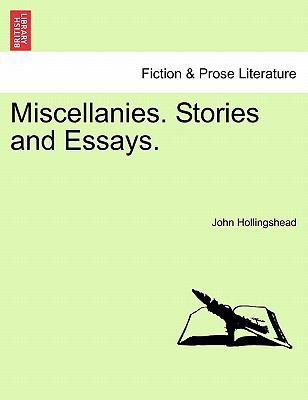 Miscellanies. Stories and Essays. 1241143390 Book Cover