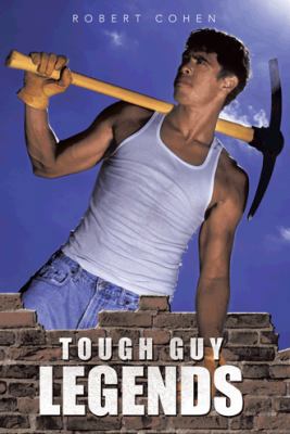 Tough Guy Legends 1481749927 Book Cover