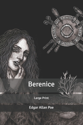 Berenice: Large Print B0857CG8H1 Book Cover