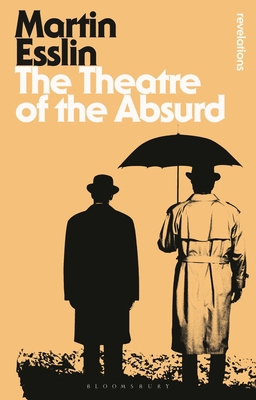 The Theatre of the Absurd 1472577027 Book Cover