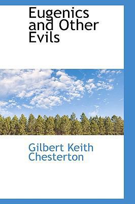 Eugenics and Other Evils 1103834835 Book Cover
