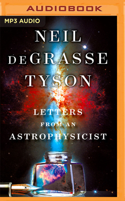 Letters from an Astrophysicist 1713542838 Book Cover