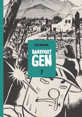 Barefoot Gen, Vol. 7: Bones into Dust 0867195983 Book Cover