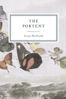 The Portent: A Story of the Inner Vision of the... B086Y4CSM3 Book Cover