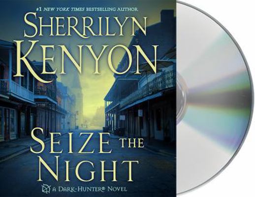 Seize the Night: A Dark-Hunter Novel 1427271461 Book Cover
