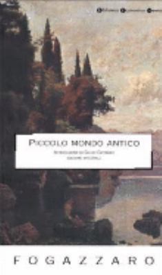 Piccolo mondo antico [Italian] 887983794X Book Cover