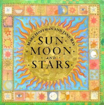 Sun, Moon and Stars 1858814138 Book Cover