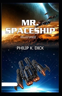 Paperback Mr. Spaceship Illustrated Book