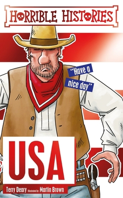 Horrible Histories: USA 1407191640 Book Cover