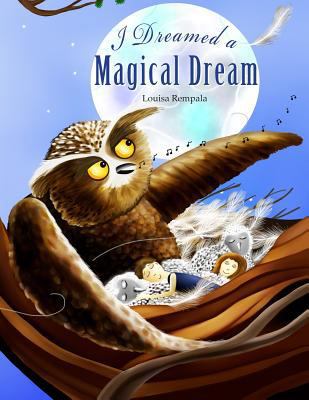 I Dreamed a Magical Dream 0983801940 Book Cover