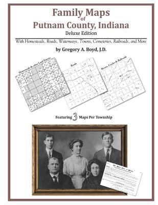 Family Maps of Putnam County, Indiana 1420311182 Book Cover