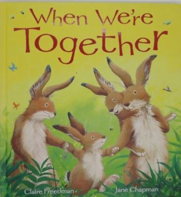 When We're Together 1845069455 Book Cover
