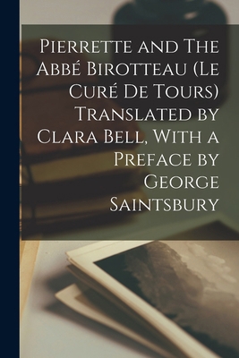 Pierrette and The Abbé Birotteau (Le curé de To... 1019210133 Book Cover