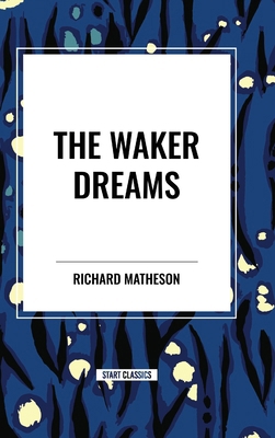 The Waker Dreams            Book Cover