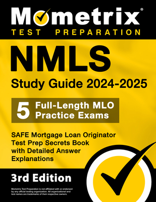 Nmls Study Guide 2024-2025 - 5 Full-Length Mlo ... 1516725697 Book Cover