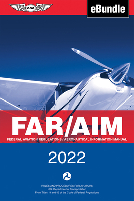 Far/Aim 2022: Federal Aviation Regulations/Aero... 1644250942 Book Cover
