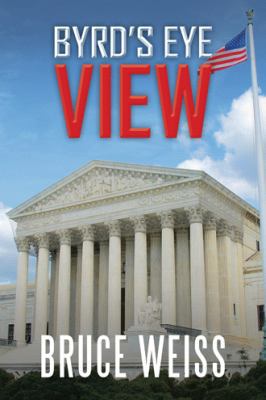 Byrd's Eye View 1524616303 Book Cover