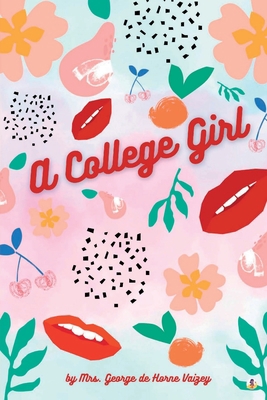 A College Girl 1088126332 Book Cover