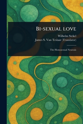 Bi-sexual Love 1023487527 Book Cover
