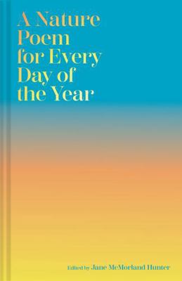 A Nature Poem for Every Day of the Year 183733045X Book Cover