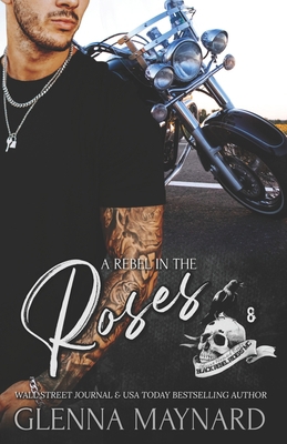 A Rebel In The Roses 1535281022 Book Cover