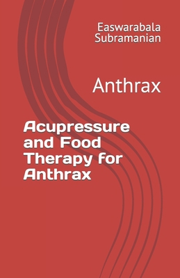 Acupressure Treatment and Food Therapy for Anth... B0BZBJZF2P Book Cover