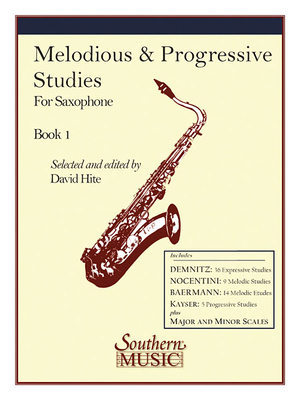 Melodious and Progressive Studies for Saxophone... 1581060602 Book Cover
