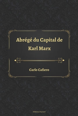 Abr?g? du Capital de Karl Marx [French] B08F6Y4Z4D Book Cover