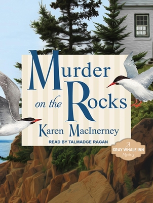 Murder on the Rocks: Gray Whale Inn Mysteries N... 145266644X Book Cover