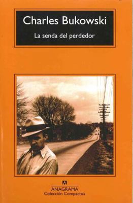 La senda del perdedor (Spanish Edition) [Spanish] 8433914693 Book Cover