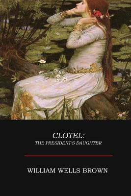 Clotel 1548346942 Book Cover